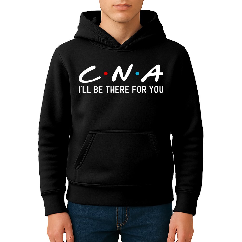 C.n.a I'll Be There For You Kids Hoodie