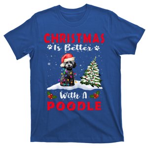 Christmas Is Better With A Poodle Dog Xmas Puppy Lover Great Gift T-Shirt