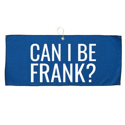 Can I Be Frank Funny Sarcasm Large Microfiber Waffle Golf Towel