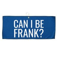 Can I Be Frank Funny Sarcasm Large Microfiber Waffle Golf Towel