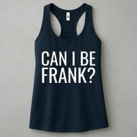 Can I Be Frank Funny Sarcasm Womens Tank Top