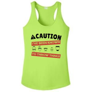 Caution I've Been Known To Throw Things Pottery Meme Cool Gift Ladies PosiCharge Competitor Racerback Tank