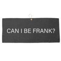 Can I Be Frank Funny Sarcasm Large Microfiber Waffle Golf Towel