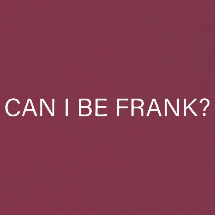 Can I Be Frank Funny Sarcasm 16oz Travel Tumbler