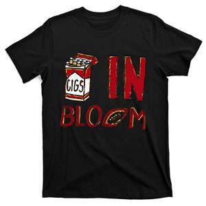 Cigs In Bloom T-Shirt