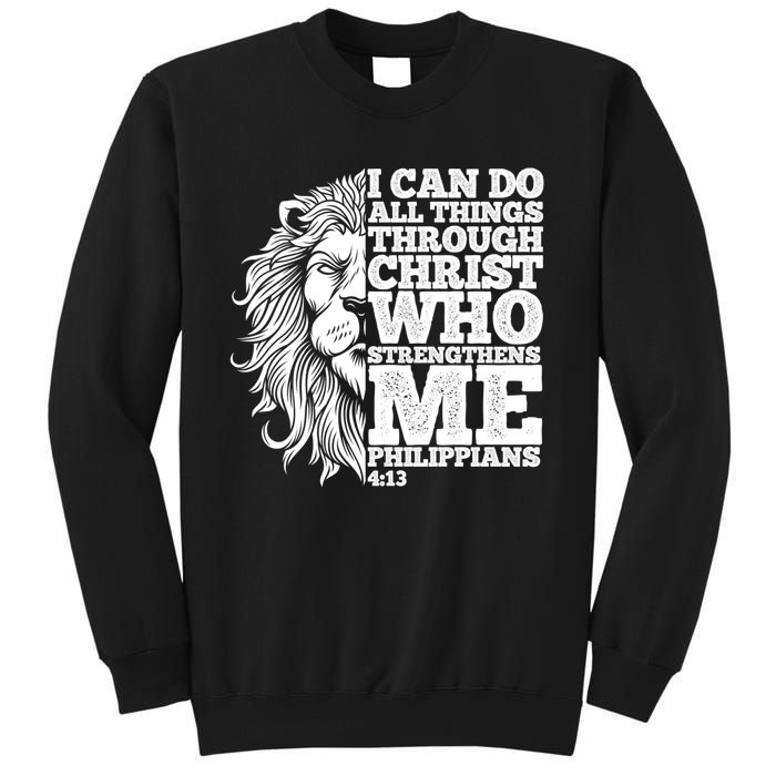 Christian I Can Do All Things Through Christ Lion Faith Gift Sweatshirt