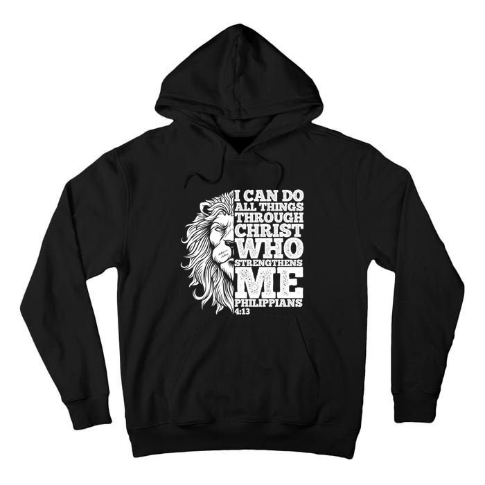 Christian I Can Do All Things Through Christ Lion Faith Gift Tall Hoodie