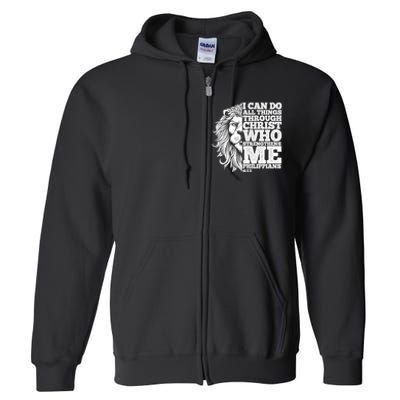 Christian I Can Do All Things Through Christ Lion Faith Gift Full Zip Hoodie