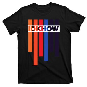 Color Idkhows T-Shirt