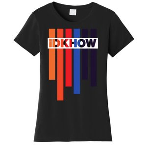 Color Idkhows Women's T-Shirt