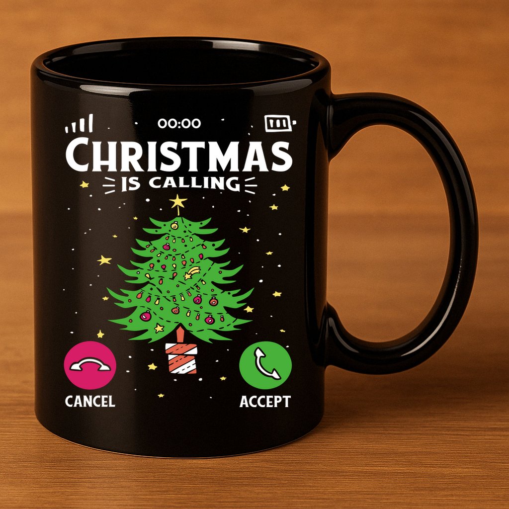 Christmas Is Calling Funny 11oz C Handle Ceramic Mug
