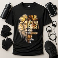 Christian I Can Do All Things Through Christ Lion Faith Cooling Performance Crew T-Shirt