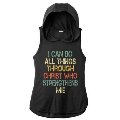 Christian I Can Do All Things Through Christ Love Jesus Ladies PosiCharge Tri-Blend Wicking Draft Hoodie Tank