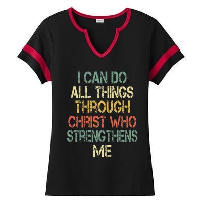 Christian I Can Do All Things Through Christ Love Jesus Ladies Halftime Notch Neck Tee