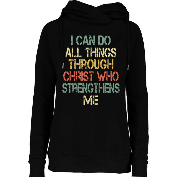 Christian I Can Do All Things Through Christ Love Jesus Womens Funnel Neck Pullover Hood