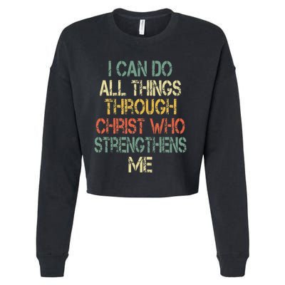 Christian I Can Do All Things Through Christ Love Jesus Cropped Pullover Crew