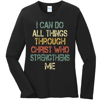 Christian I Can Do All Things Through Christ Love Jesus Ladies Long Sleeve Shirt