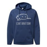 Cats ,I Can't Adult Today Performance Fleece Hoodie