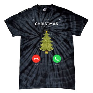 Christmas Is Calling Christmas Pajama Funny XMas Tree Tie-Dye T-Shirt