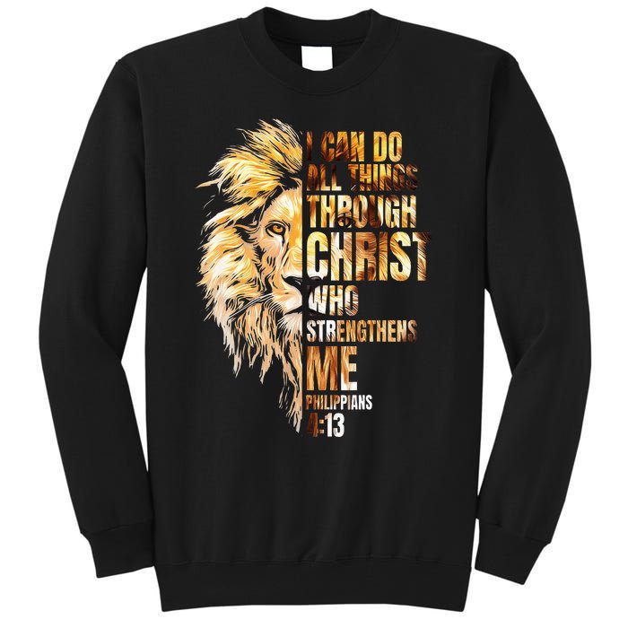 Christian I Can Do All Things Through Christ Lion Faith Tall Sweatshirt