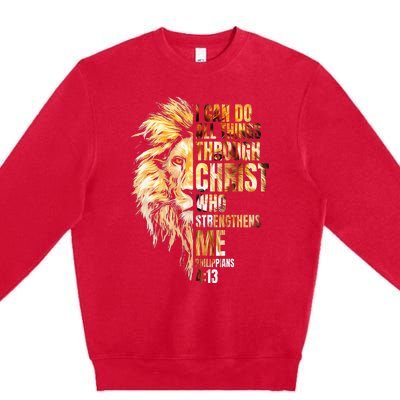 Christian I Can Do All Things Through Christ Lion Faith Premium Crewneck Sweatshirt