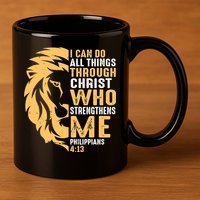 Christian I Can Do All Things Through Christ Lion Faith 11oz C Handle Ceramic Mug