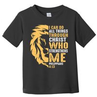 Christian I Can Do All Things Through Christ Lion Faith Toddler T-Shirt