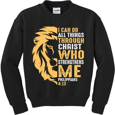 Christian I Can Do All Things Through Christ Lion Faith Kids Sweatshirt
