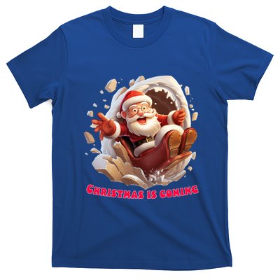Christmas Is Coming Funny Santa Claus Is Coming To Town Art Meaningful Gift T-Shirt