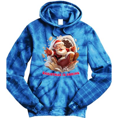 Christmas Is Coming Funny Santa Claus Is Coming To Town Art Meaningful Gift Tie Dye Hoodie