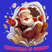 Christmas Is Coming Funny Santa Claus Is Coming To Town Art Meaningful Gift Kids Tie-Dye T-Shirt