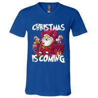 Christmas Is Coming Santa Claus Chistmas Season Gift V-Neck T-Shirt