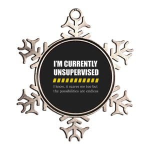 Colesweet IM Currently Unsupervised I Know It Scares Me Too But The Possibiliti Metallic Star Ornament