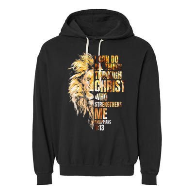 Christian I Can Do All Things Through Christ Lion Faith Garment-Dyed Fleece Hoodie