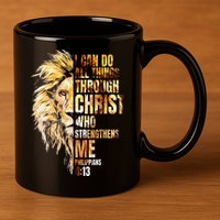 Christian I Can Do All Things Through Christ Lion Faith 11oz C Handle Ceramic Mug
