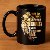 Christian I Can Do All Things Through Christ Lion Faith 11oz C Handle Ceramic Mug