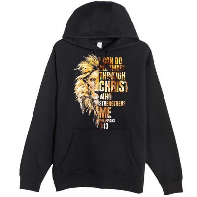 Christian I Can Do All Things Through Christ Lion Faith Premium Pullover Hoodie
