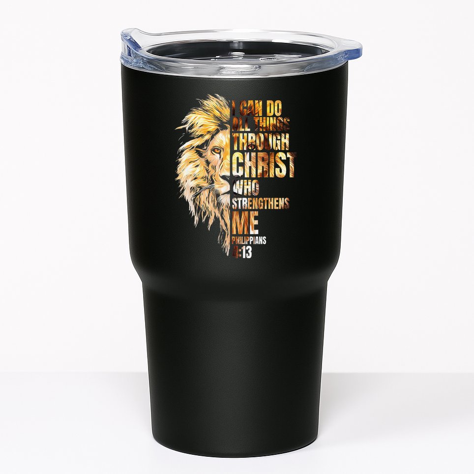 Christian I Can Do All Things Through Christ Lion Faith Tumbler