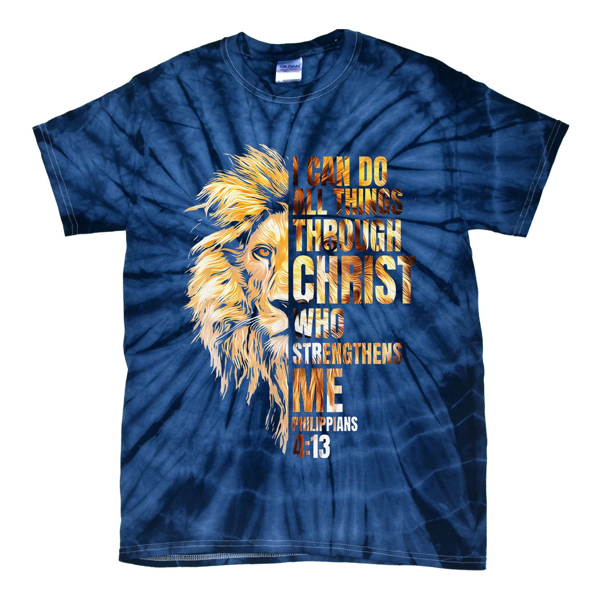 Christian I Can Do All Things Through Christ Lion Faith Tie-Dye T-Shirt