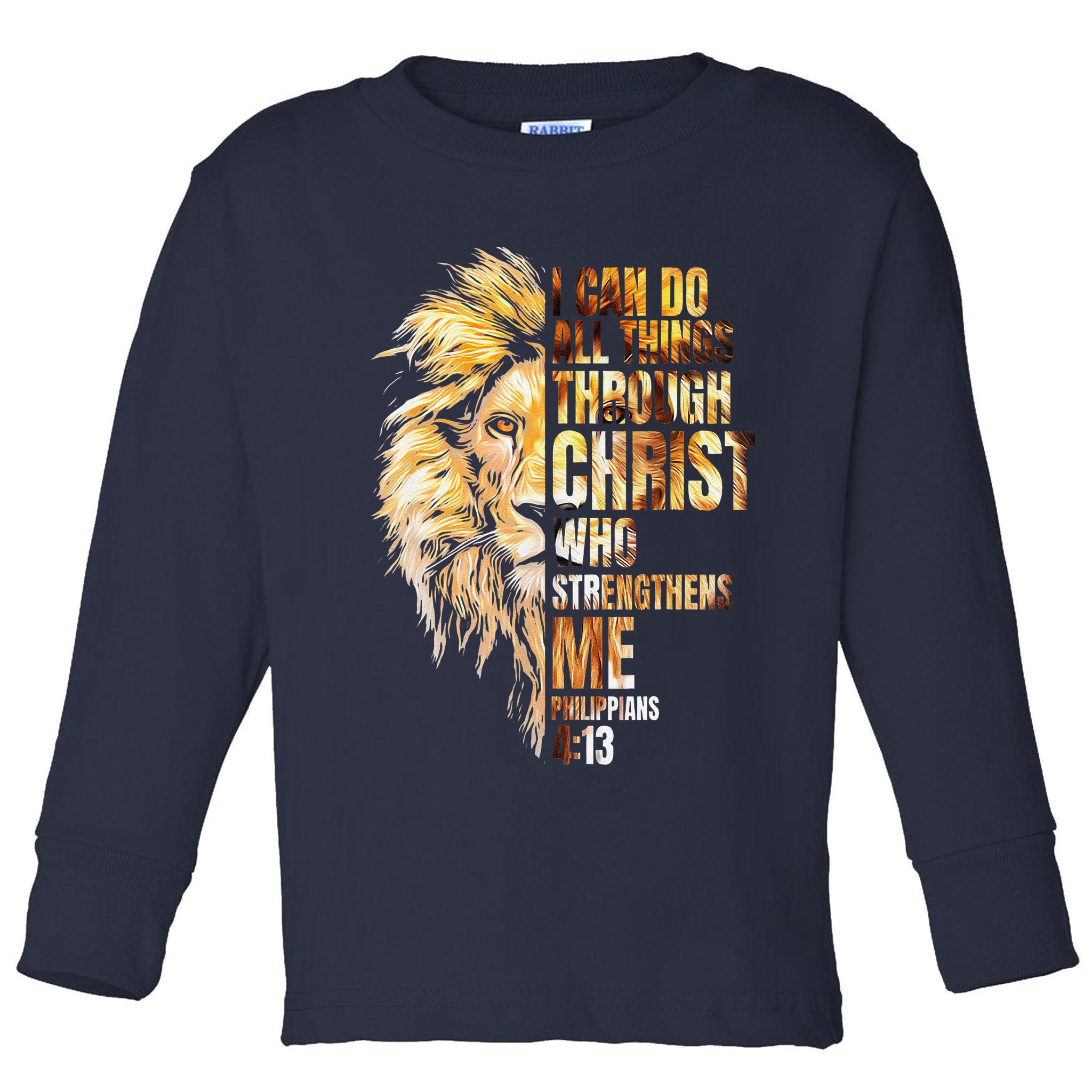 Christian I Can Do All Things Through Christ Lion Faith Toddler Long Sleeve Shirt