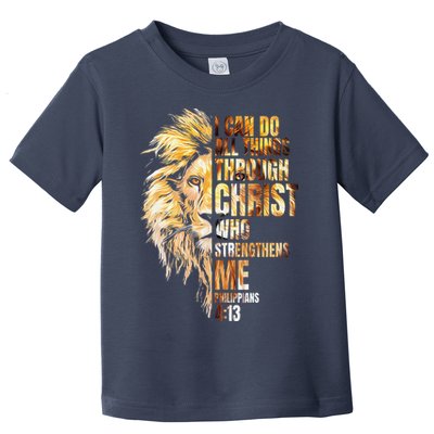 Christian I Can Do All Things Through Christ Lion Faith Toddler T-Shirt