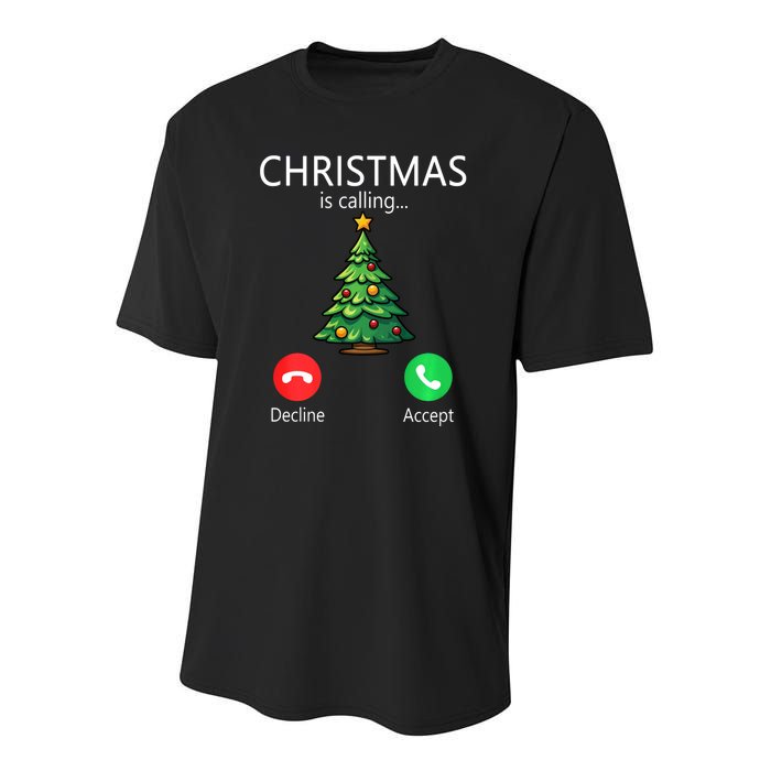 Christmas Is Calling Funny Christmas Tree Xmas Holiday Long Sleeve Youth Performance Sprint T-Shirt