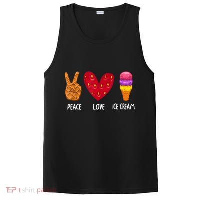 Cool Ice Cream Art For Men Women Peace Love Ice Cream Sundae PosiCharge Competitor Tank