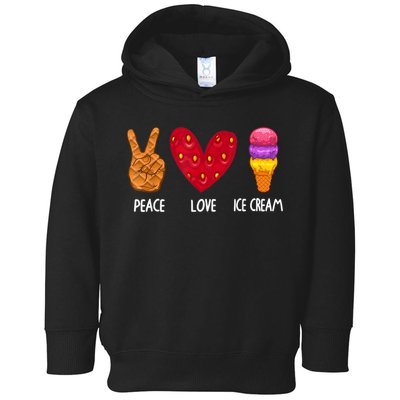 Cool Ice Cream Art For Men Women Peace Love Ice Cream Sundae Toddler Hoodie