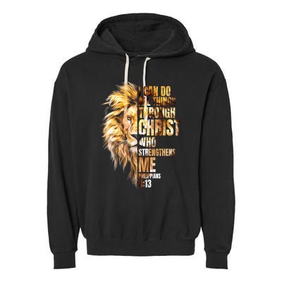 Christian I Can Do All Things Through Christ Lion Faith Garment-Dyed Fleece Hoodie