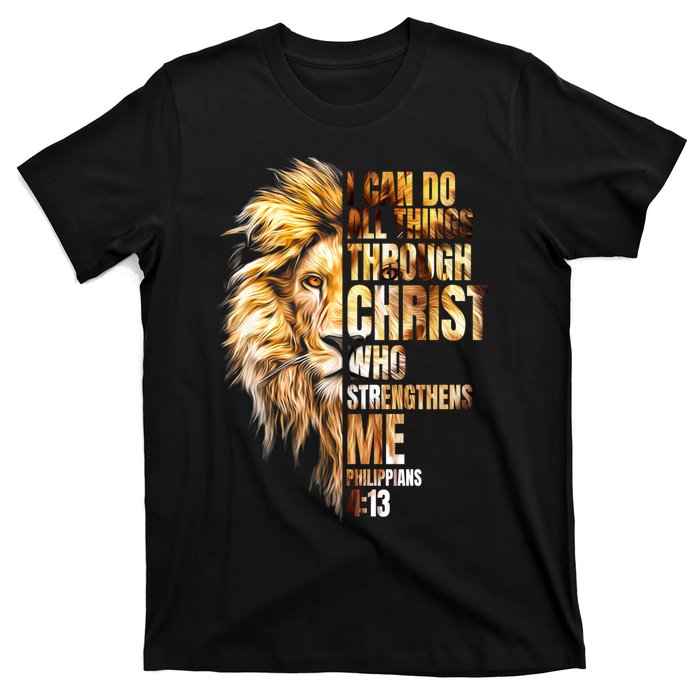 Christian I Can Do All Things Through Christ Lion Faith T-Shirt