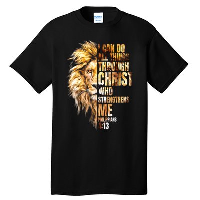 Christian I Can Do All Things Through Christ Lion Faith Tall T-Shirt