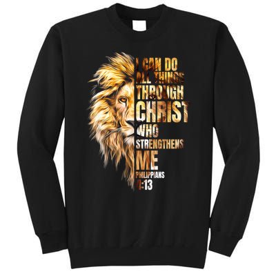 Christian I Can Do All Things Through Christ Lion Faith Tall Sweatshirt