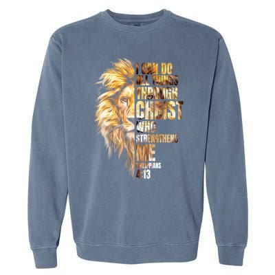 Christian I Can Do All Things Through Christ Lion Faith Garment-Dyed Sweatshirt