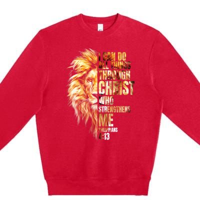 Christian I Can Do All Things Through Christ Lion Faith Premium Crewneck Sweatshirt